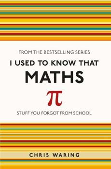 Paperback I Used to Know That: Maths Book