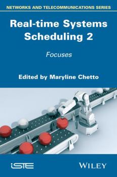 Hardcover Real-Time Systems Scheduling 2: Focuses Book