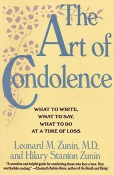 Paperback The Art of Condolence: What to Write, What to Say, What to Do at a Time of Loss Book