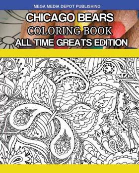 Paperback Chicago Bears Coloring Book All Time Greats Edition Book