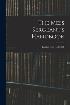 Paperback The Mess Sergeant's Handbook Book