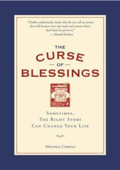 Hardcover Curse of Blessings: Sometimes, the Right Story Can Change Your Life Book