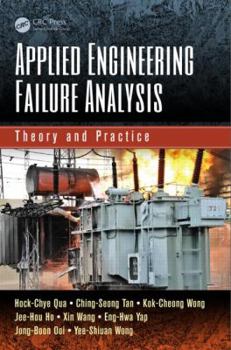 Hardcover Applied Engineering Failure Analysis: Theory and Practice Book