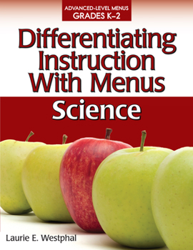 Paperback Differentiating Instruction with Menus: Science (Grades K-2) Book