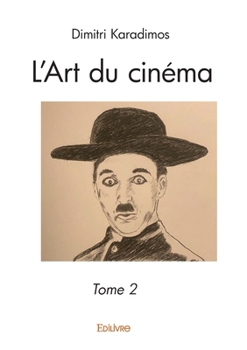 Paperback L'Art du cinéma - Tome 2 [French] Book