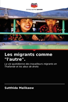 Paperback Les migrants comme "l'autre". [French] Book