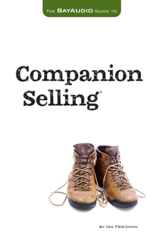 Hardcover The Bay Audio Guide to Companion Selling Book