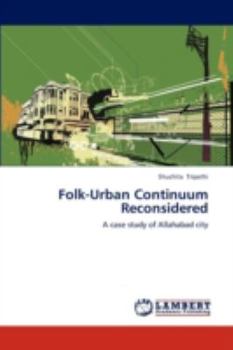 Paperback Folk-Urban Continuum Reconsidered Book