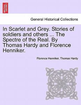 In Scarlet and Grey: Stories of Soldiers and Others