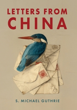 Paperback Letters from China Book