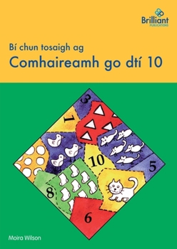 Paperback Bí chun tosaigh ag Comhaireamh go dtí 10 [Irish] Book