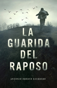 Paperback La guarida del raposo [Spanish] Book
