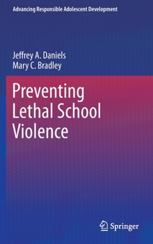 Hardcover Preventing Lethal School Violence Book