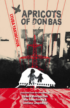 Paperback Apricots of Donbas [Ukrainian] Book
