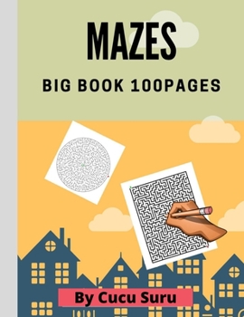 Paperback MAZES BIG BOOK 100pages: MAZES HARD to KILL Book