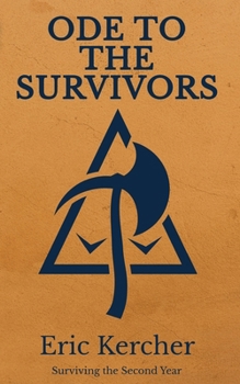 Paperback Ode to the Survivors: Surviving the Second Year Book