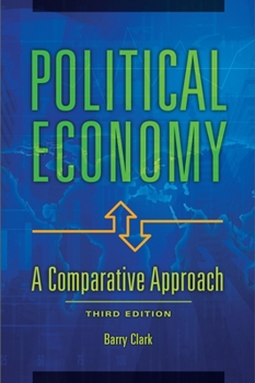 Hardcover Political Economy: A Comparative Approach Book