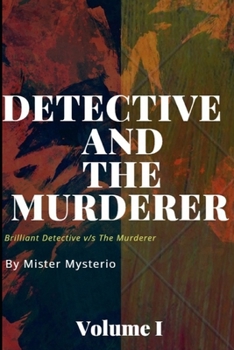 Paperback Detective And The Murderer: Volume I Book