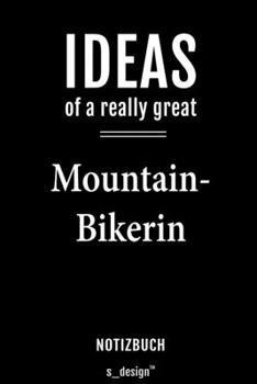 Notizbuch für Mountainbiker / Mountainbikerin: Originelle Geschenk-Idee [120 Seiten  liniertes blanko Papier] (German Edition)