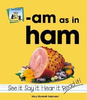 AM AS IN HAM - Book  of the Word Families
