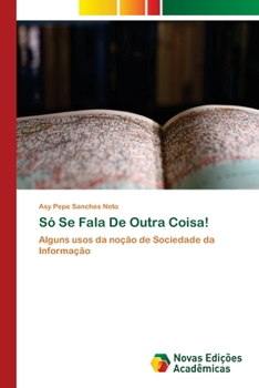 Paperback Só Se Fala De Outra Coisa! [Portuguese] Book