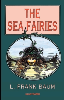 Paperback The Sea Fairies Illustrated Book