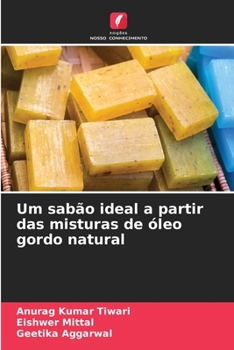 Paperback Um sabão ideal a partir das misturas de óleo gordo natural [Portuguese] Book