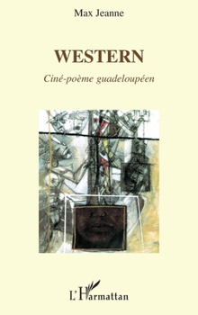 Paperback Western: Ciné-poème guadeloupéen [French] Book