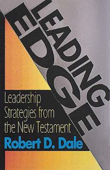 Paperback Leading Edge: Leadership Strategies from the New Testament Book