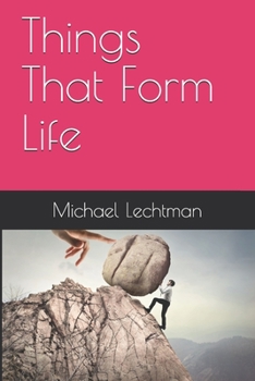 Paperback Things That Form Life Book