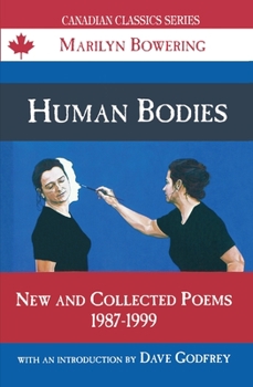 Paperback Human Bodies: New and Collected Poems, 1987-1999 Book