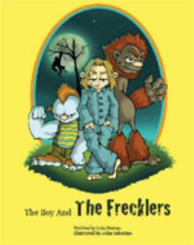 Paperback The Boy and the Frecklers Book