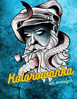 Paperback Kolorowanka dla doroslych [Polish] Book
