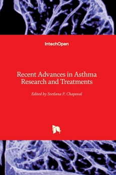 Hardcover Recent Advances in Asthma Research and Treatments Book
