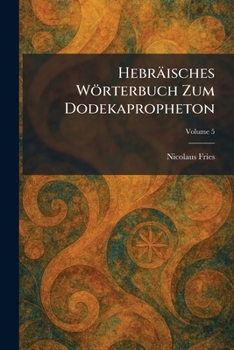 Paperback Hebräisches Wörterbuch Zum Dodekapropheton [German] Book