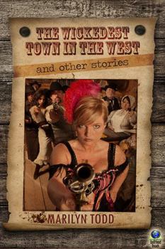 Paperback The Wickedest Town in the West and Other Stories Book