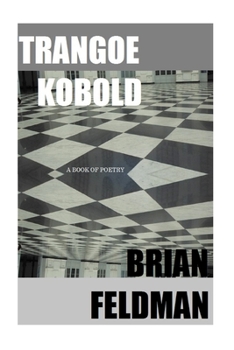 Paperback Trangoe Kobold: A Book of Poetry Book