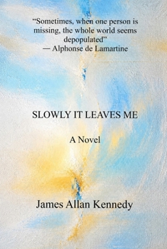 Paperback Slowly It Leaves Me Book