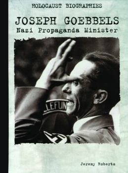 Library Binding Joseph Goebbels: Nazi Propaganda Minister Book