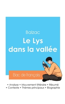 Paperback Réussir son Bac de français 2024: Analyse du Lys dans la vallée de Balzac [French] Book