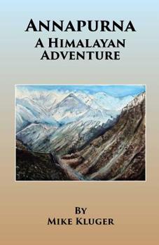 Paperback Annapurna: A Himalayan Adventure Book