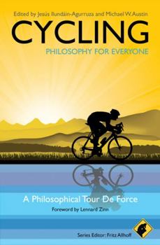 Paperback Cycling - Philosophy for Everyone: A Philosophical Tour de Force Book