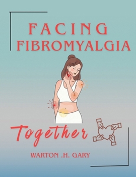 Paperback Facing Fibromyalgia Together Book