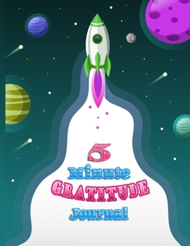 5 minute gratitude journal: A Journal to Teach girls,boys,kids to Practice Gratitude and Mindfulness|5 minute gratitude journal for kids|90 pages for 90 days  to practice gratitude,large size (8.5x11)