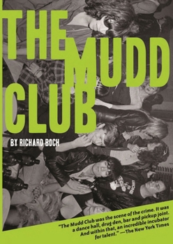 Paperback The Mudd Club Book