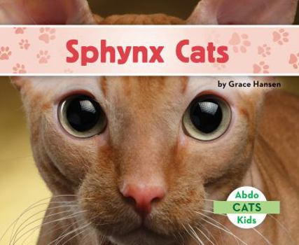 Sphynx Cats - Book  of the Gatos / Cats