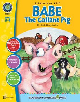 Paperback A Literature Kit for Babe: The Gallant Pig, Grades 3-4 [With 3 Overhead Transparencies] Book