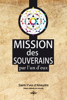 Paperback Mission des souverains: Par l'un d'eux [French] Book