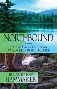 Paperback Northbound - The Daily Account of an Appalachian Trail Thru-Hike Book