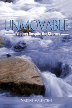 Paperback Unmovable: Victory Despite the Storms Book